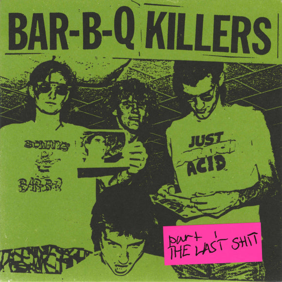BAR-B-Q Killers - Part 1 The Last Shit 7