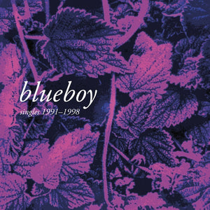 Blueboy - Singles 1991-1998 2xLP