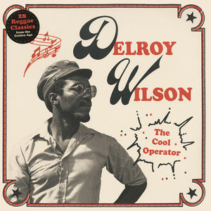 Delroy Wilson - The Cool Operator 2xLP