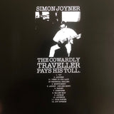 Simon Joyner- The Cowardly Traveller Pays Hid Toll. 30th anniversary edition reissue LP