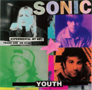 Sonic Youth - Experimental Jet Set, Trash And No Star LP