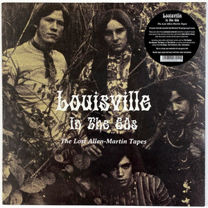 Various Artists - Louisville In the 60's: The Lost Allen-Martin Tapes LP