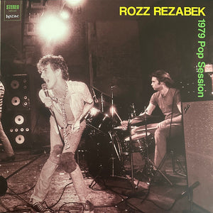 Rozz Rezabek - 1979 Pop Session LP