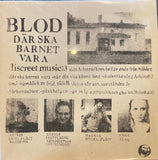 Blod - Där Ska Barnet Vara LP