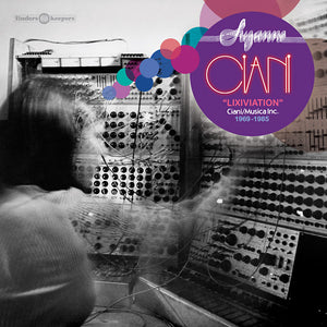 Suzanne Ciani - Lixiviation: Ciani/Musica Inc. 1969-1985 LP