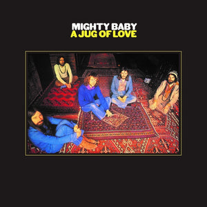 Mighty Baby - A Jug Of Love LP