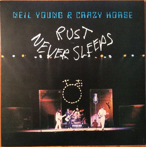 Neil Young & Crazy Horse - Rust Never Sleeps LP