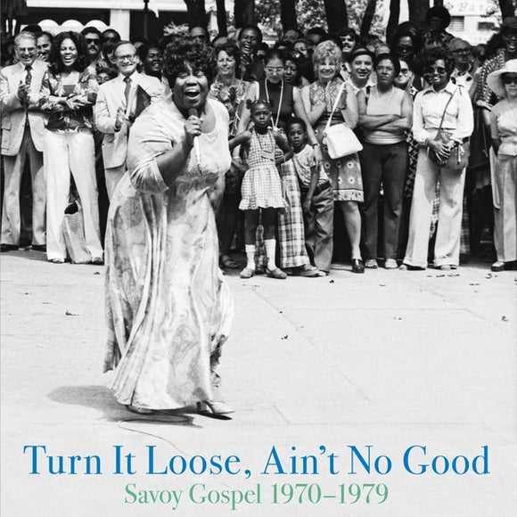 V/A - Turn It Loose, Ain't No Good: Savoy Gospel 1970-1979 2xLP